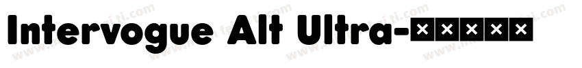 Intervogue Alt Ultra字体转换